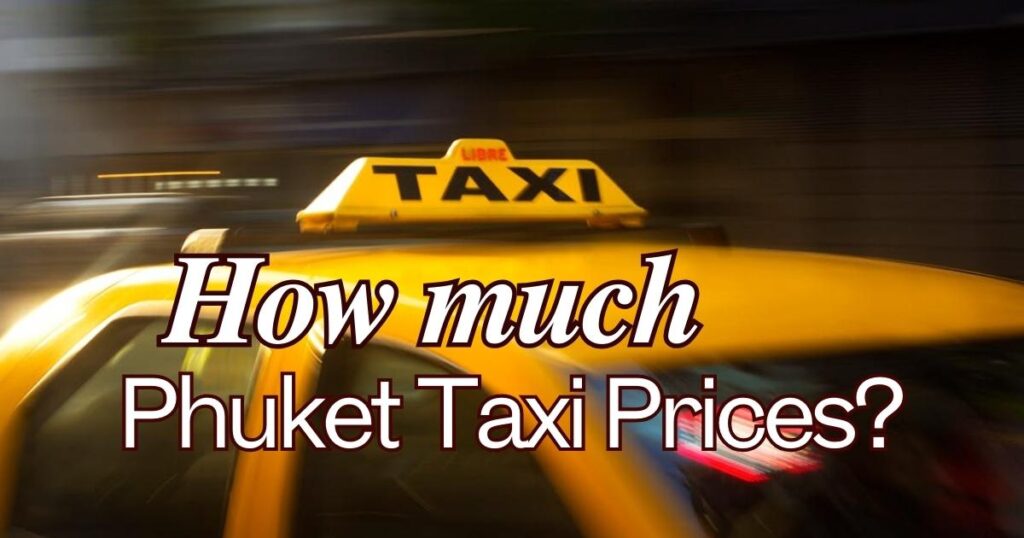 Phuket Taxi service